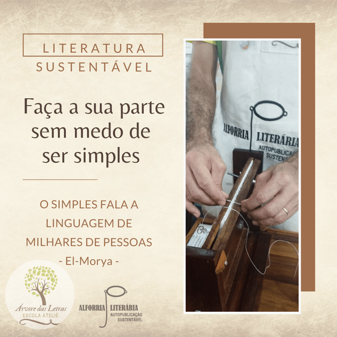 Faça a sua parte sem medo de ser simples